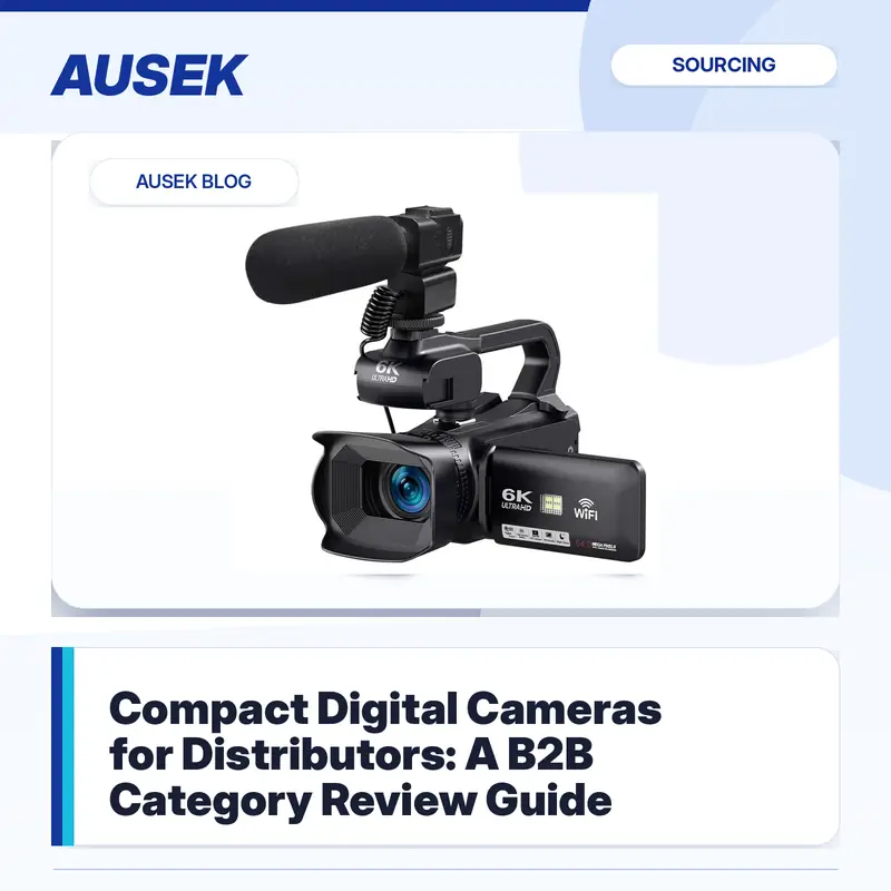 Compact Digital Cameras for Distributors: A B2B Category Review Guide